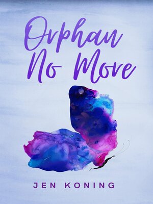 cover image of Orphan No More